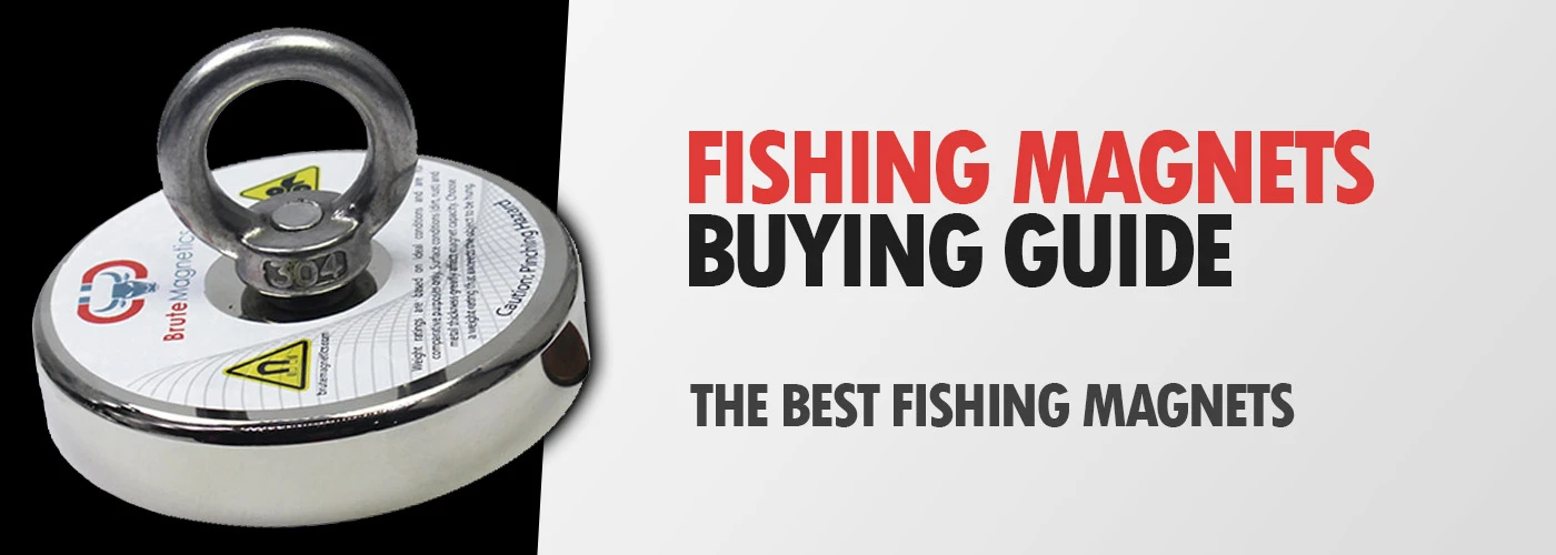 Magnet Fishing Magnets Buying Guide